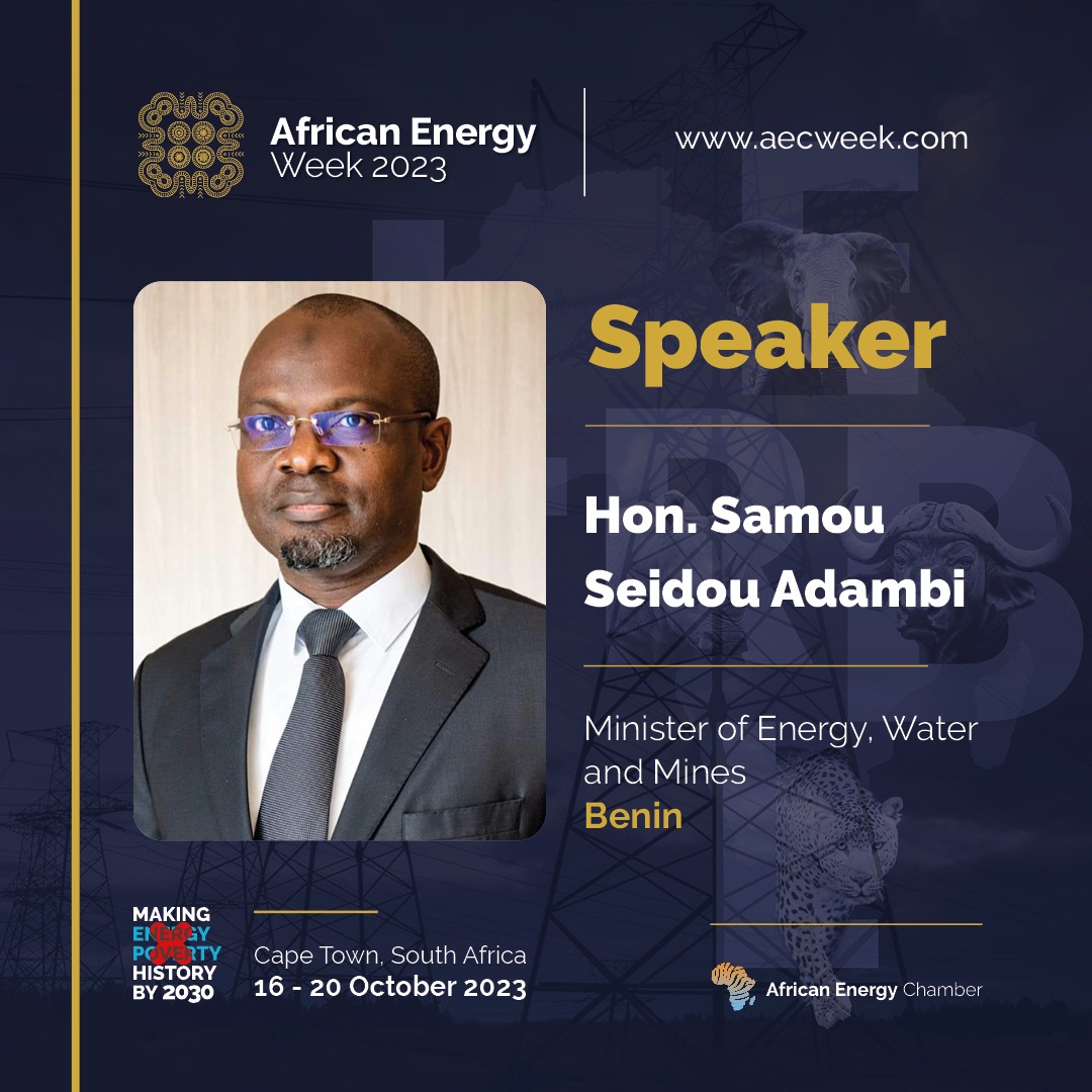 Showcasing a Frontier Market: Hon. Samou Seidou Adambi to Promote Benin Energy at AEW 2023